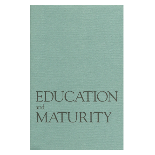 Education and Maturity