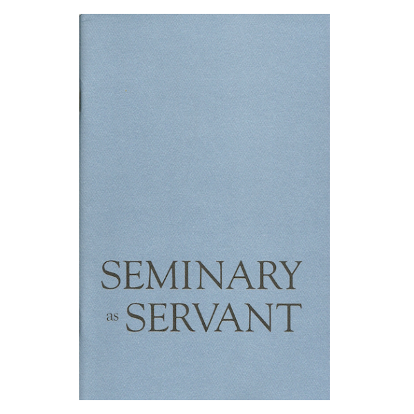 Seminary as Servant