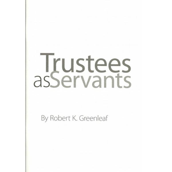 Trustees as Servants