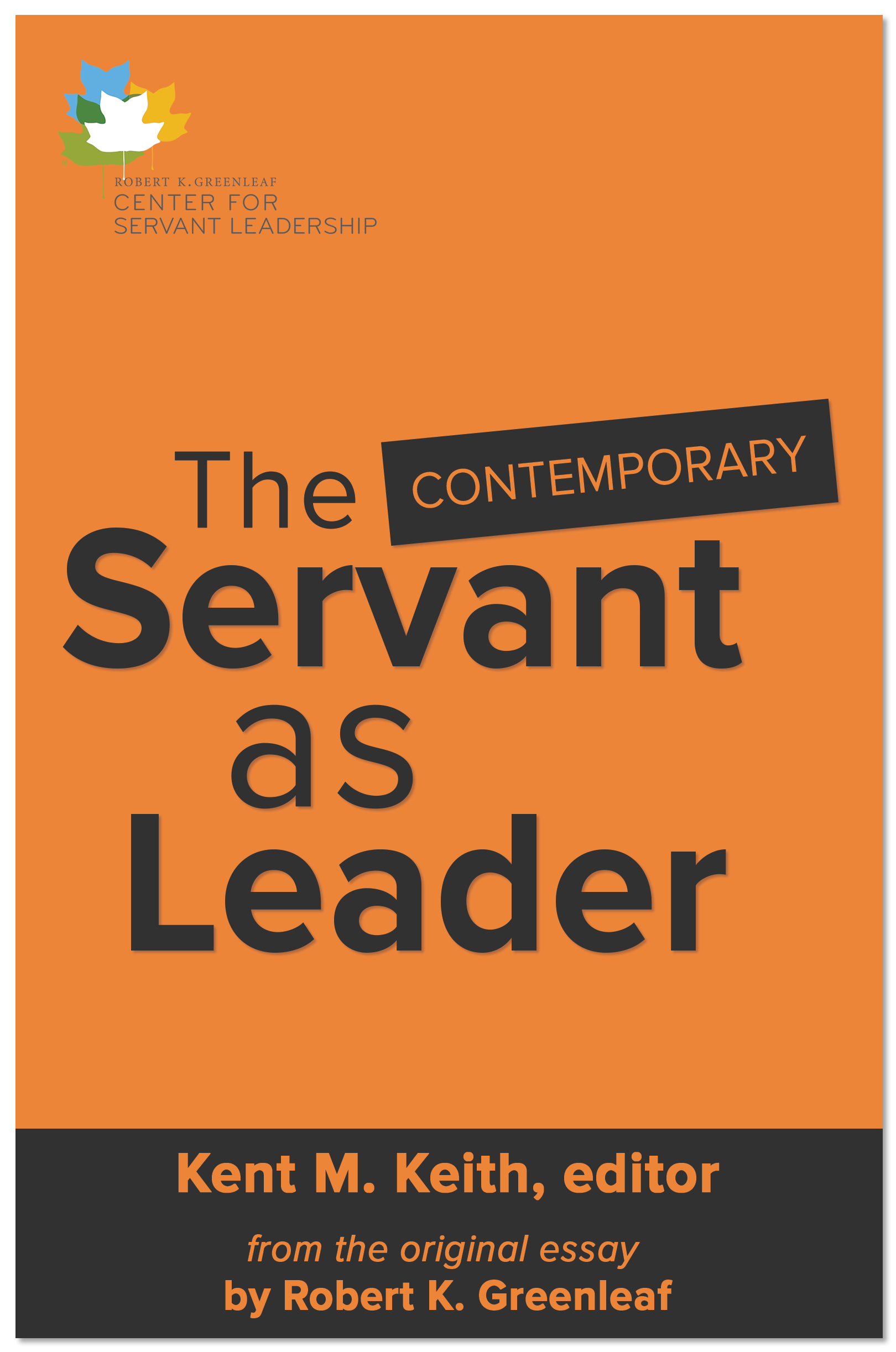 The Contemporary Servant as Leader E-book